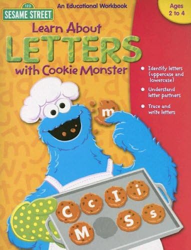 Sesame Street Learn about Letters with Cookie Monster: Ages 2 to 4 (Sesame Street: An Educational Workbook)
