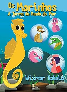 Livro OS MARINHOS - A turma do fundo do Mar