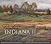 Painting Indiana II: The Changing Face of Agriculture (Quarry Books) by 