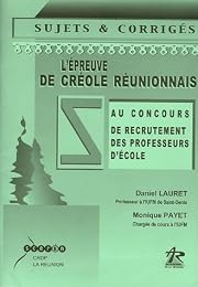 L' épreuve de créole réunionnais au concours de recrutement des professeurs d'école
