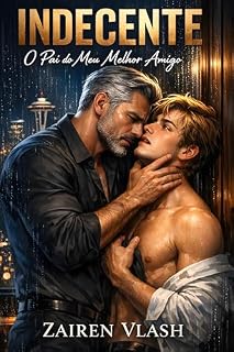 Livro Indecente: O Pai do Meu Melhor Amigo