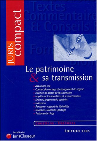 Le  patrimoine & sa transmission