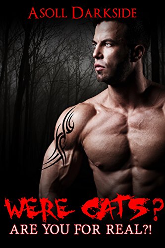 Werecats? Are you for real?!: A BBW/Shifter/Romance with humor and extra hot scenes (Werecats in Europe Book 1)