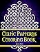 Celtic Patterns Coloring Book: Seamless Celtic Knots Mandala Designs - Relaxing Anti Stress For Adults by Rachel Mintz