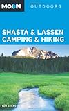 Moon Shasta & Lassen Camping & Hiking (Moon Outdoors)