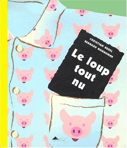 Le  loup tout nu