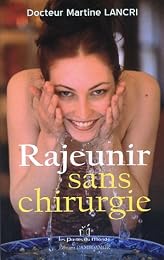 Rajeunir sans chirurgie