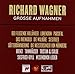 Richard Wagner - Great Recordings