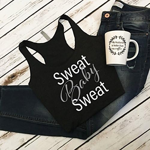 Workout Tank Top Sweat Baby Sweat Tank Top Workout Clothes Motivation Tank Gift Idea Shirt For Runner Gift Tank Top For Her Run