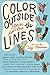 Color outside the Lines: Stories about Love