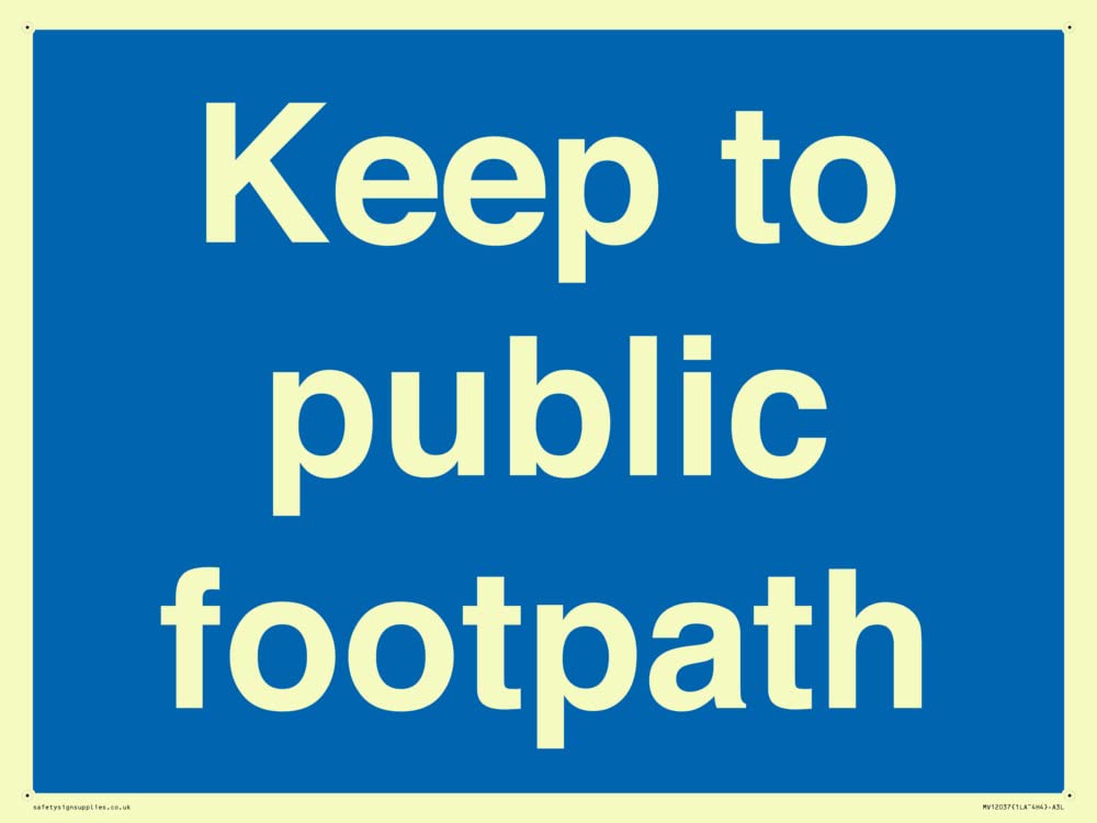 Keep to public footpath Sign - 400x300mm - A3L