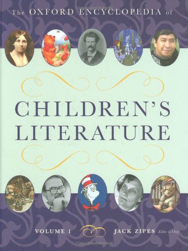 The Oxford Encyclopedia of Children's Literature (4 Volume Set) by