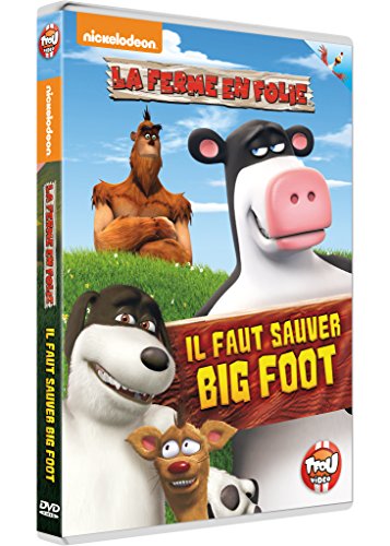 La Ferme En Folie - Il Faut Sauver Big Foot