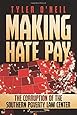 Making Hate Pay: The Corruption of the Southern Poverty Law Center