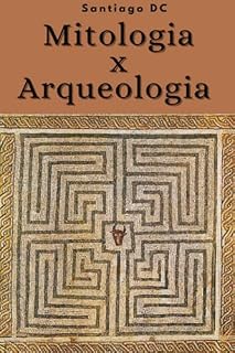 Livro Mitologia X Arqueologia