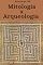 Livro Mitologia X Arqueologia