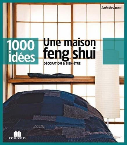 Une  maison feng shui