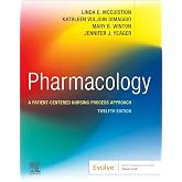 Pharmacology: A Patient-Centered Nursing Process Approach