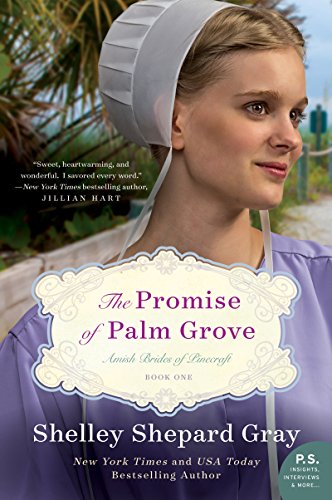 The Promise of Palm Grove: Amish Brides of Pinecraft, Book One (The Pinecraft Brides 1) by Shelley Shepard Gray