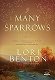 Many Sparrows: A Novel by Lori Benton