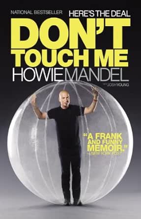 Amazon Com Here S The Deal Don T Touch Me Ebook Mandel Howie Young Josh Kindle Store