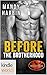 Brotherhood Protectors: Before The Brotherhood (Kindle Worlds Novella)