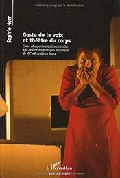 Geste de la voix et théâtre du corps