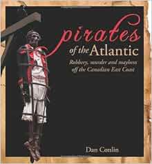 Pirates Of The Atlantic Robbery Murder And Mayhem Off