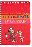 Image de Le courage et la peur