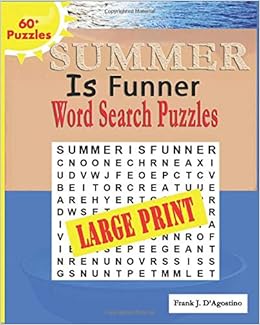 Summer Is Funner Word Search Puzzles D Agostino Mr Frank J 9781790587049 Amazon Com Books