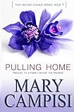 Pulling Home (That Second Chance) (Volume 1)