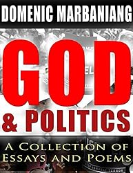 God and Politics: A Collection of Essays and Poems