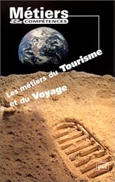 Les  métiers du tourisme et du voyage