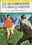 Les Six Compagnons et L'Avion Clandestin by 