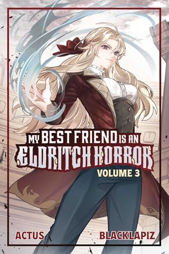 Amazon.com: My Best Friend is an Eldritch Horror (Light Novel) Vol