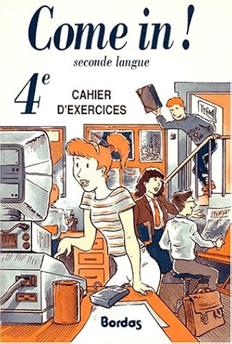 Download Come In : 4e. Cahier d'exercices PDF