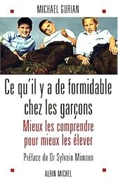 Ce qu'il y a de formidable chez les garçons