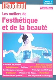 Les  métiers de l'esthétique et de la beauté