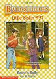 Karen's Bully (Baby-Sitters Little Sister #31)