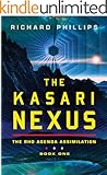 The Kasari Nexus (Rho Agenda Assimilation Book 1)