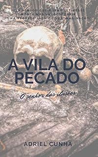 Livro A Vila Do Pecado: O senhor das ilusões