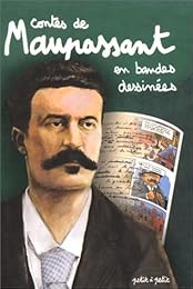 Contes de Guy de Maupassant en bandes dessinées
