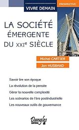 La  société émergente du XXIe siècle