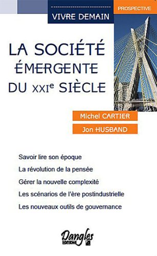 La  société émergente du XXIe siècle