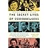The Secret Lives of Codebreakers: The Men and Women Who Cracked the Enigma Code at Bletchley Park
