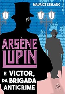 Livro Arsène Lupin e Victor, da Brigada Anticrime