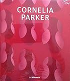 Cornelia Parker by 