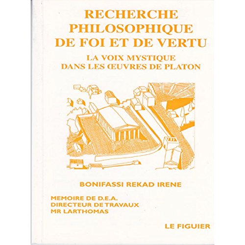 Recherche philosophique de foi et de vertu
