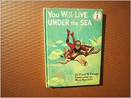 You Will Live Under The Sea Frederick Phleger 9780394900438 Amazon Com Books