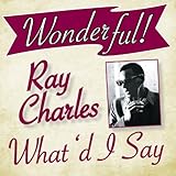 Ray Charles - What'd I Say